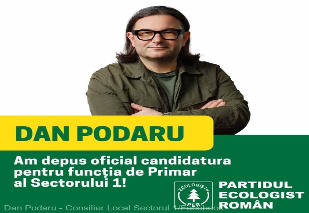 Dan Podaru şi-a depus oficial candidatura pentru funcţia de primar al Sectorului 1 din partea Partidului Ecologist Român (PER)